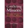 Conflicting Missions?: Teachers Unions and Educational Reform