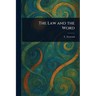 The Law and the Word