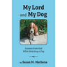 My Lord and My Dog
