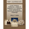 Linnie Jackson, Petitioner, V. State of Alabama. U.S. Supreme Court Transcript of Record with Supporting Pleadings