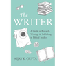 The Writer: A Guide to Research, Writing, and Publishing in Biblical Studies