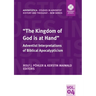 "The Kingdom of God is at Hand": Adventist Interpretations of Biblical Apocalypticism