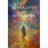 Apokalypsis of Revelation: Apocalypse
