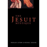 The Jesuit Mystique