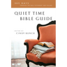 Quiet Time Bible Guide: 365 Days Through the New Testament and Psalms