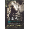 Heat: A Dark Kings Novel