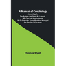 A Manual of Conchology; According to the System Laid Down by Lamarck, with the Late Improvements by De Blainville. Exemplified and Arranged for the Us