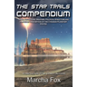 The Star Trails Compendium: Terms, Definitions, Weather, Political Structure, and Planetary Description of the Cyrarian Planetary System
