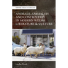 Animals, Animality and Controversy in Modern Welsh Writing and Culture