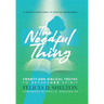 The Needful Thing: Twenty-One Biblical Truths to RefresHer Spirit