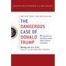 Dangerous Case of Donald Trump