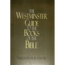 Westminster Guide to the Books of the Bible