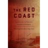 The Red Coast: Radicalism and Anti-Radicalism in Southwest Washington