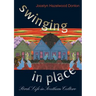 Swinging in Place: Porch Life in Southern Culture