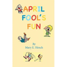 April Fool's Fun