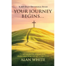 Your Journey Begins...