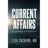 Current Affairs: A Change in Tactics 4