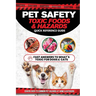 Pet Safety Toxic Foods & Hazards Quick Reference Guide: Fast answers to what's toxic for dogs and cats - Covers over 75 common pet hazards at home and