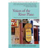 Voices of the River Plate: Interviews with Writers of Argentina and Uruguay