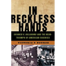 In Reckless Hands: Skinner V. Oklahoma and the Near-Triumph of American Eugenics