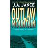 Outlaw Mountain: A Joanna Brady Mystery