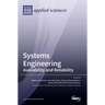 Systems Engineering: Availability and Reliability