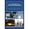 CNC Fundamentals & Solidcam Programming: A Comprehensive Guide to CNC Basics, G-Code, and SolidCAM Programming