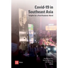 COVID-19 in Southeast Asia: Insights for a post-pandemic world