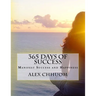 365 Days of Success: Manifest Success and Happiness