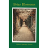 Briar Blossoms