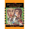 The Official Slacker Handbook
