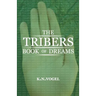The Tribers: Book Of Dreams: Tribers