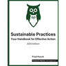 Sustainable Practices: Your Handbook for Effective Action