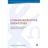 Commemorative Identities: Jewish Social Memory and the Johannine Feast of Booths