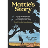 Mattie's Story