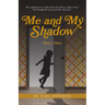 Me and My Shadow, Tara's Story