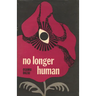 No Longer Human