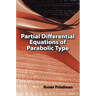 Partial Differential Equations of Parabolic Type