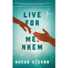 Live for Me, Nkem