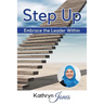 Step Up: Embrace the Leader Within