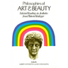 Philosophies of Art and Beauty: Selected Readings in Aesthetics from Plato to Heidegger