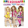 Fashion Coloring Book for girls: Color Me Fashion & Beauty