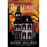 The Ghost and Little Marie