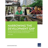 Narrowing the Development Gap: Follow-Up Monitor of the ASEAN Framework for Equitable Economic Development