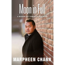 Moon in Full: A Modern Day Coming-Of-Age Story