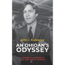 An Ohioan's Odyssey: Lessons in Leadership, Law, and Public Service