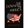 The Downfall of America