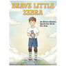 Brave Little Zebra