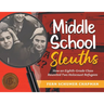 Middle School Sleuths: How an Eighth-Grade Class Reunited Two Holocaust Refugees