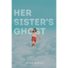 Her Sister's Ghost
